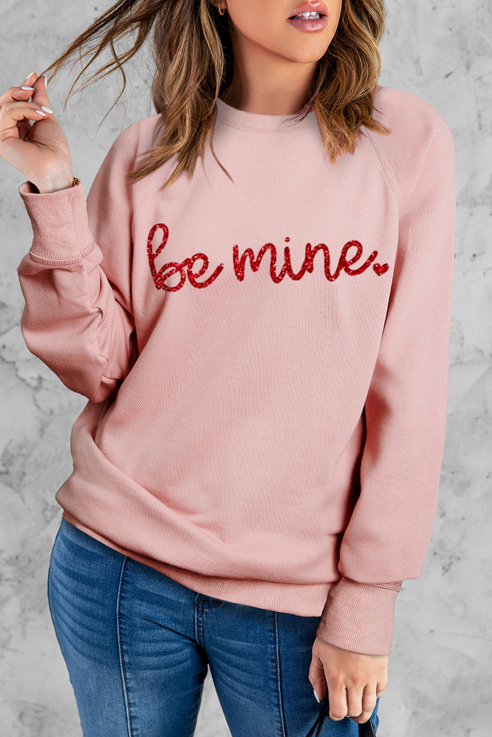 BE MINE Raglan Sleeve Sweatshirt